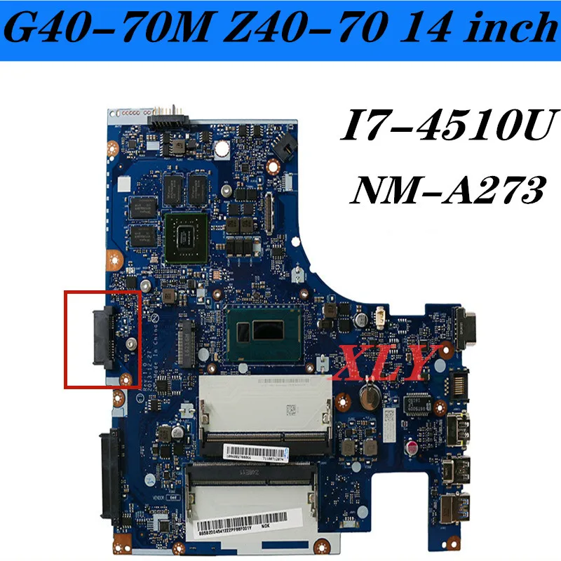 

for Lenovo G40-70M G40-70 Z40-70 Z40-70M notebook motherboard ACLUA/ACLUB NM-A273 CPU i7-4510U 100% test