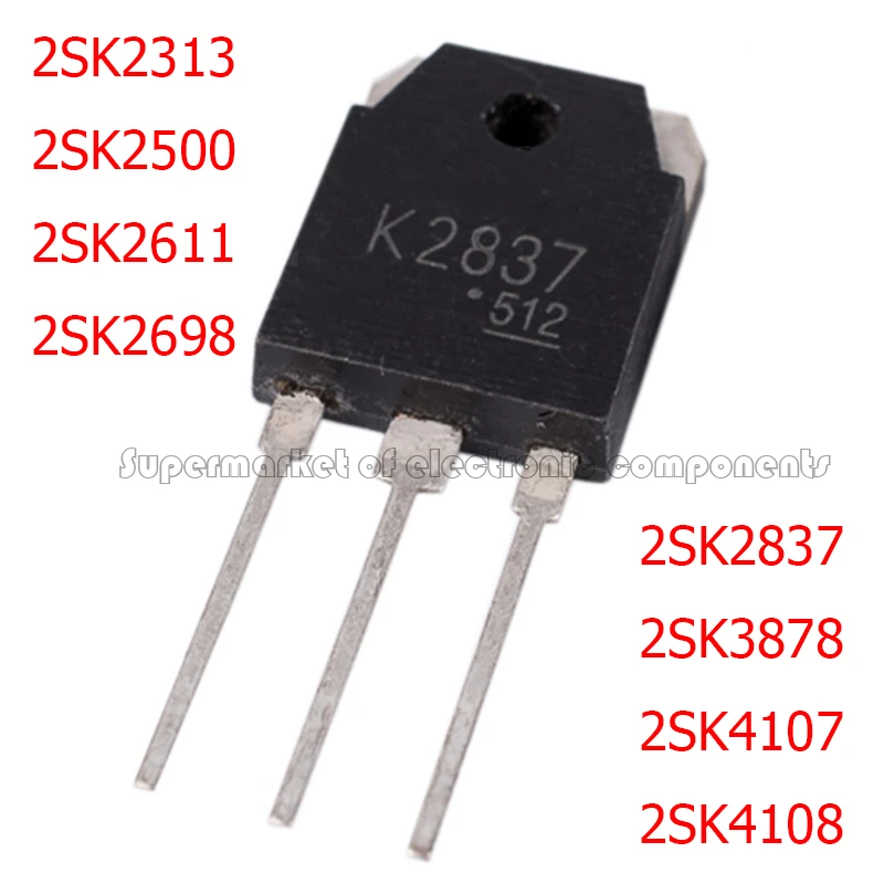 Транзистор для фототехники TO-247 2SK2313 2SK2500 2SK2611 2SK2698 2SK2837 2SK3878 2SK4107 2SK4108 | Электронные