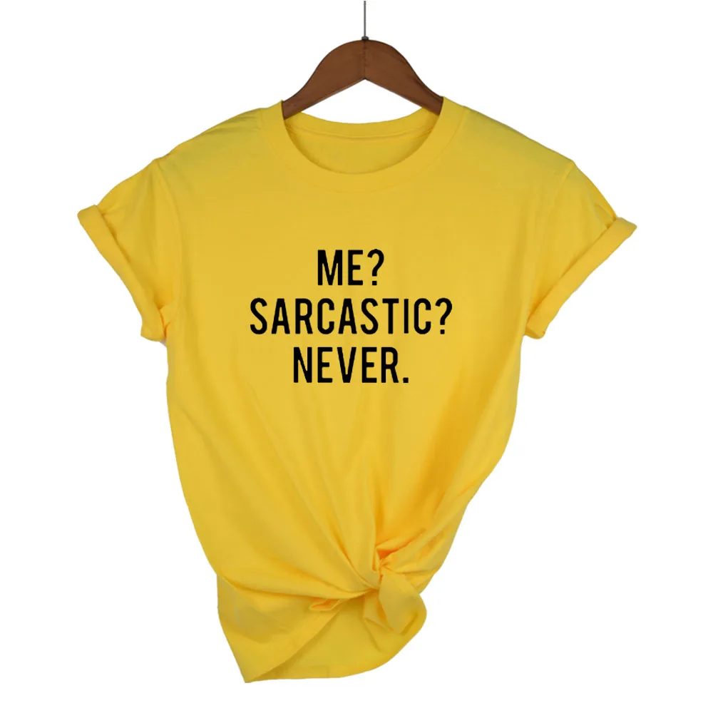 ME?SARCASTIC?NEVER.rint футболка Летняя женская с коротким рукавом плюс большой Женский