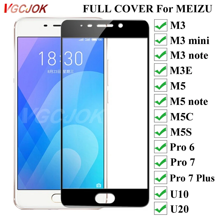 

Full Cover Tempered Glass For Meizu M3 M3E M3 Mini M3S M5 M5C M5S M5 Note U10 U20 Screen Protector Glaas For Meizu Pro 6 7 Film
