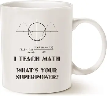 

Funny Teacher Coffee Mug, I Teach Math What's Your Superpower Teachers' Day Gifts for Teacher Cup White, 11 Oz