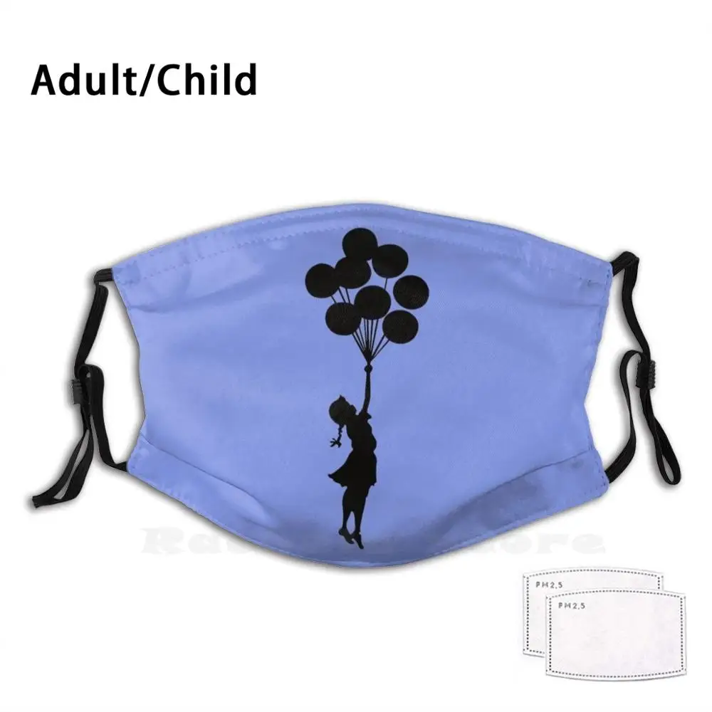 

Banksy Girl With Balloons Funny Print Reusable Filter Face Mask Banksy Girls Balloons Balloon Street Art Graffiti Artist Vandal