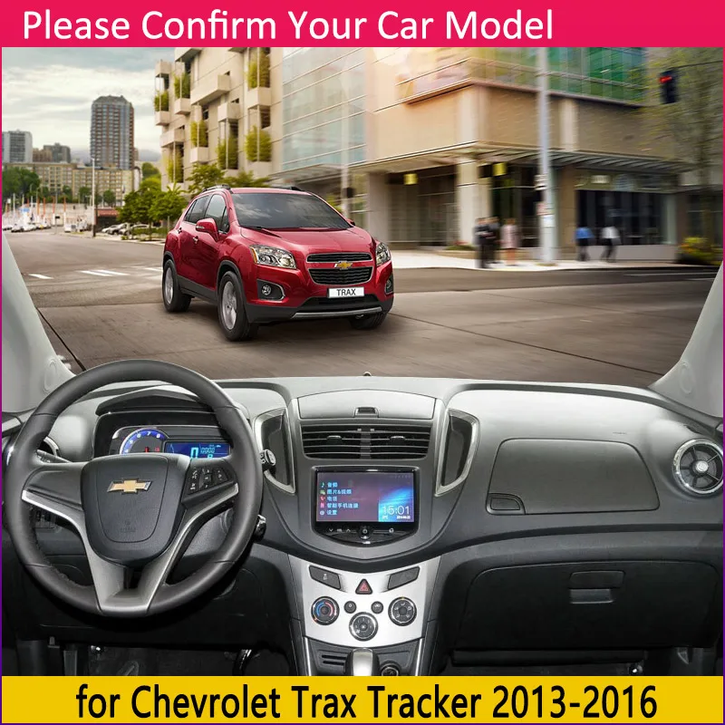 for Chevrolet Trax Tracker Holden 2013 Anti-Slip Mat Dashboard Cover Pad Sunshade Dashmat Carpet Car Accessories