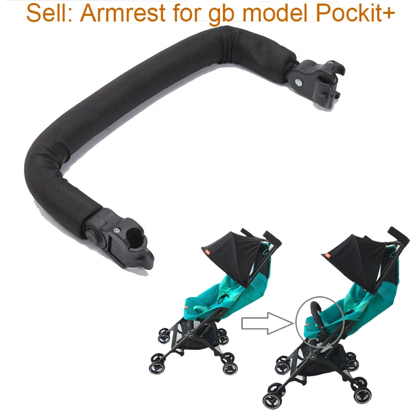 

gb Pockit+ stroller accessories armrest front bar bumper handrail fit Goodbaby Pockit+ Pockit plus