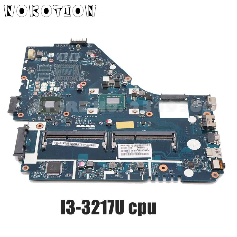 NOKOTION для acer aspire E1-570 NV570P Материнская плата ноутбука Z5WE1 LA-9535P NBMEP11001 основная плата I3-3217U DDR3