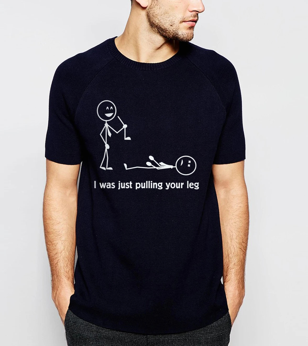 

Men Funny T Shirt I Was Just Pulling Your Leg Tshirt Top Tees Summer Cotton Short sleeve O Neck T Shirts Streetwear Sportswear