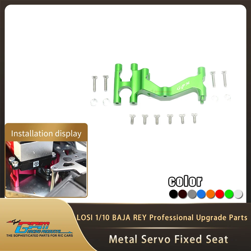 GPM LOSI 1/10 BAJA REY Desert truck RTR Upgrade accessories Metal Aluminum alloy Servo Fixed seat
