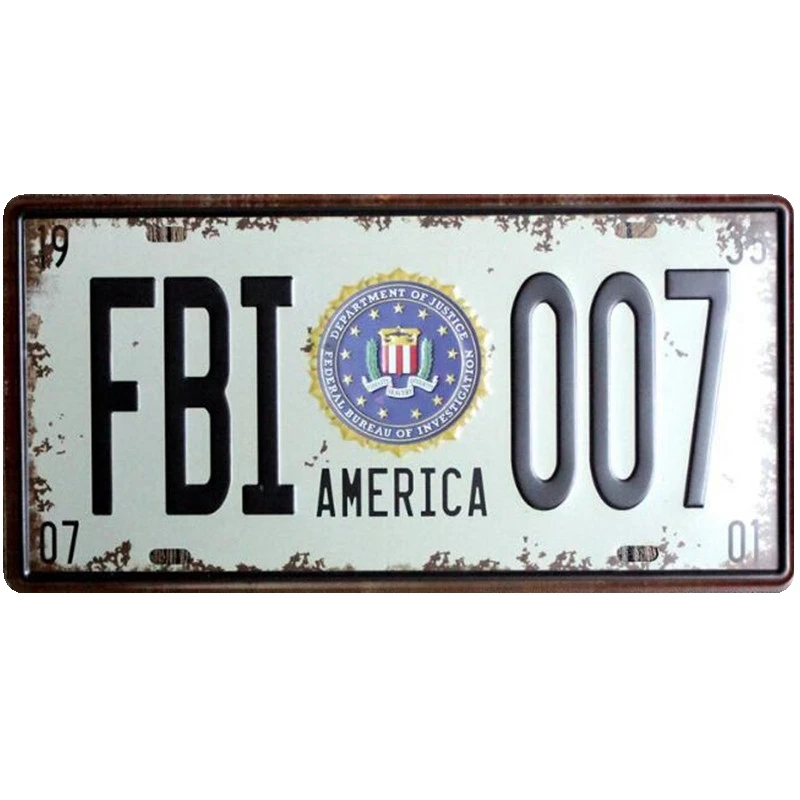 Американский FBI 007 автомобильный металлический номерной знак винтажный домашний декор жестяная вывеска Бар Паб декоративный металлический знак для гаража художественная табличка 15x30 см A278