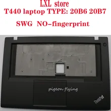 T440 C OCVER клавиатура Рамка подставка для рук для ноутбука Thinkpad 20B6 20B7 SWG без отпечатков пальцев FRU 04X5470 AM0SR000300SLH10A43D201100C