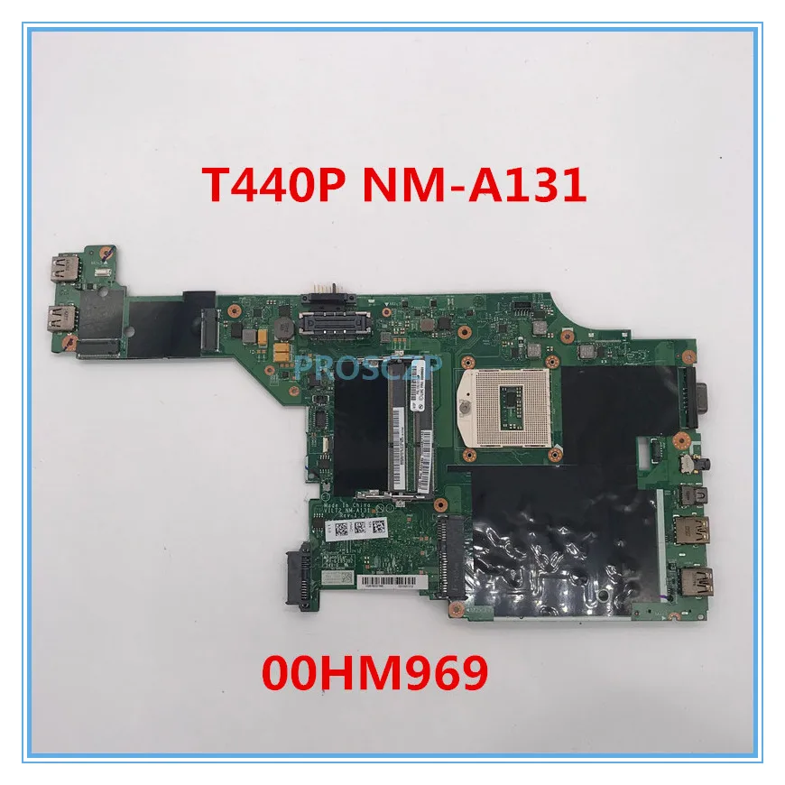 Высокое качество для thinkpad T440p Материнская плата ноутбука VILT2 NM-A131 00HM969 HM87 DDR3L GT730M совместимость