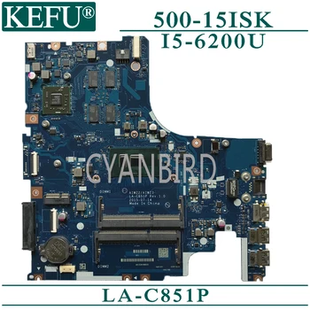 

KEFU LA-C851P original mainboard for Lenovo Ideapad 500-15ISK with I5-6200U AMD-video Laptop motherboard
