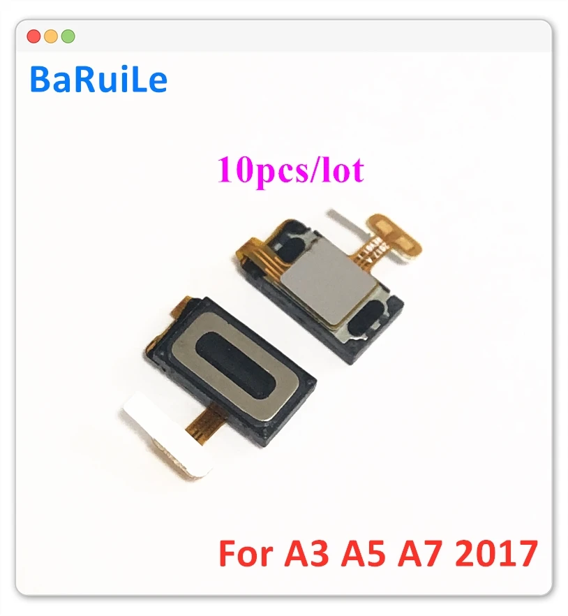 BaRuiLe 10 шт. наушники Динамик Приемник звука для samsung A3 A5 A7 A320 A520 A720