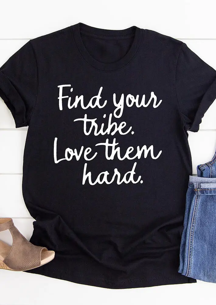Футболка с надписью Find Your Tribe Love Them Повседневная футболка одежда в летнем стиле