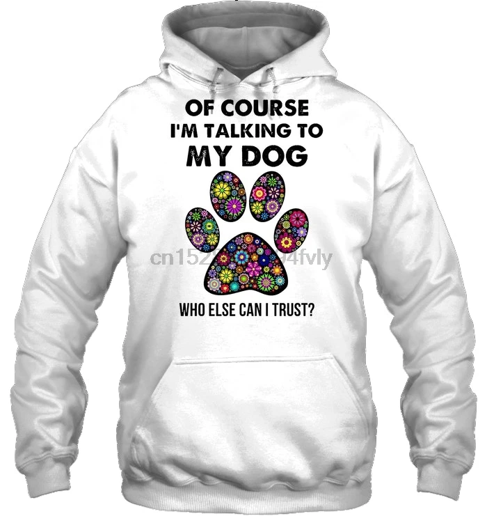 Мужская толстовка с капюшоном конечно надписью I'm Talking To My Dog | одежда