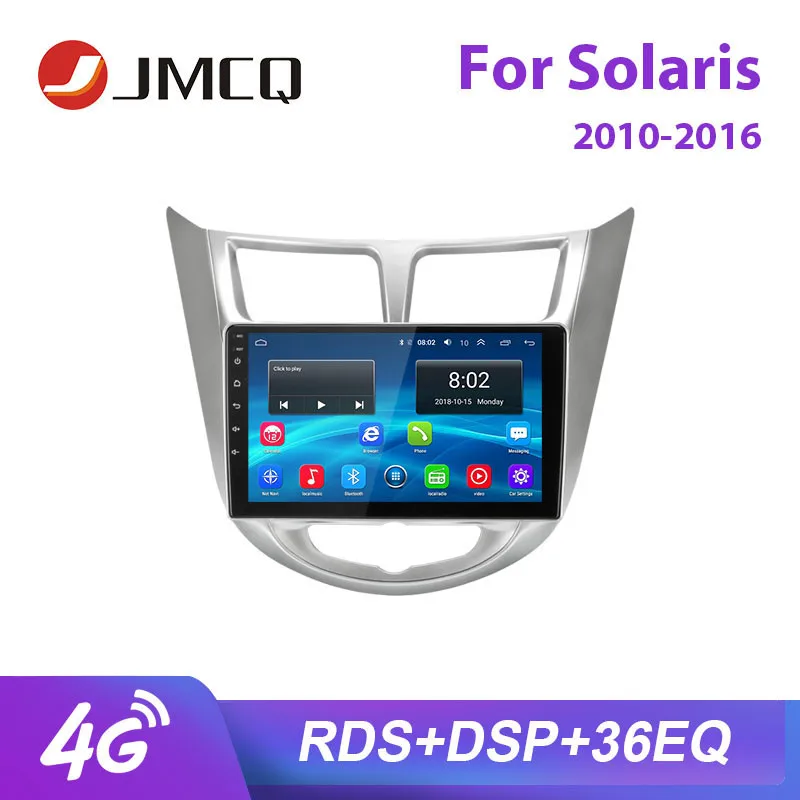 

JMCQ 9" For Hyundai Solaris 2010-2016 Car Radio 4G Wifi Android player GPS Navigaion Multimedia Video Players Stereo with Frame