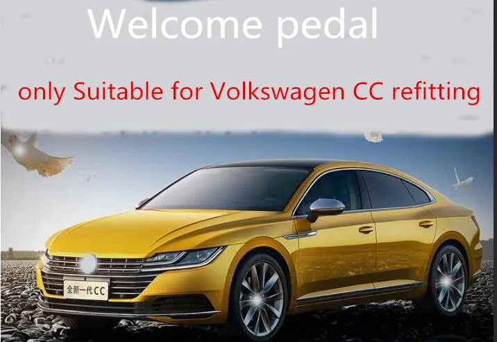 Добро пожаловать педаль подходит только для Volkswagen CC арматура, для 19 CC из нержавеющей стали специальный Добро пожаловать педаль декоративные аксессуары