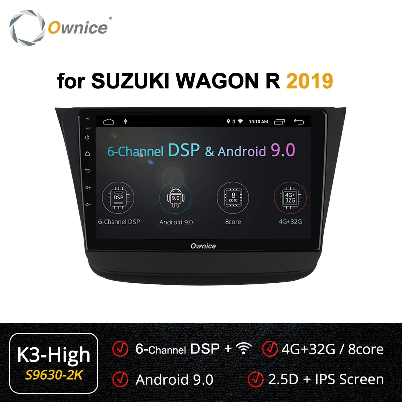 S9630-2 K3 HIGH Ownice DSP Android 9,0 Восьмиядерный 4G+ 64G k3 k5 k6 автомобильный Радио dvd-плеер gps 4G LTE 360 панорама для SUZUKI Wagon R - Цвет: S9630-2 K3 HIGH