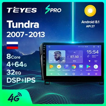 

TEYES SPRO For Toyota Tundra XK50 2007 2013 Car Radio Multimedia Video Player Navigation GPS Android 8.1 No 2din 2 din dvd