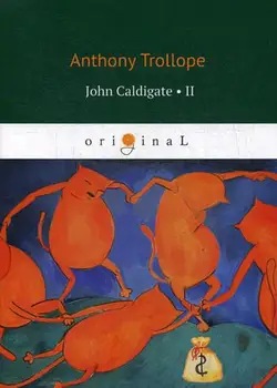 

Foreign languages Trollope A. John Caldigate cover soft 16 +