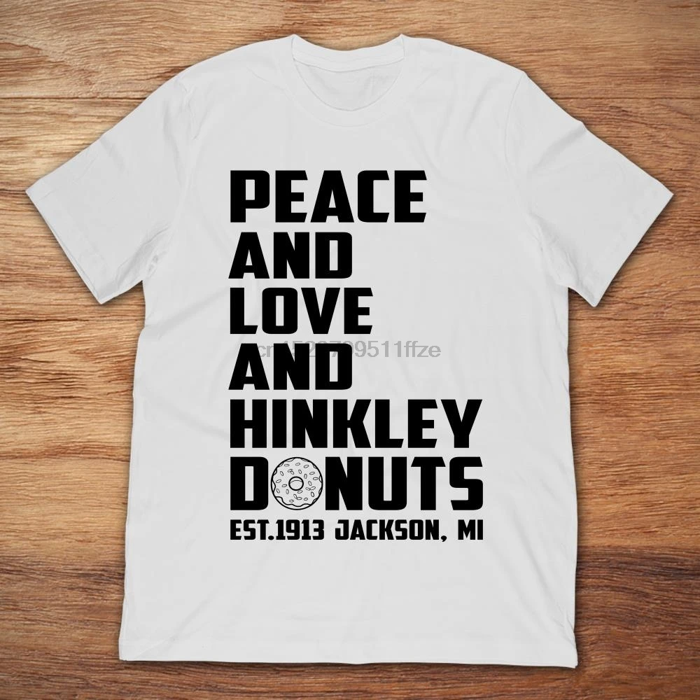Peace And Love And Hinkley Donuts T ShirtTShirts AliExpress