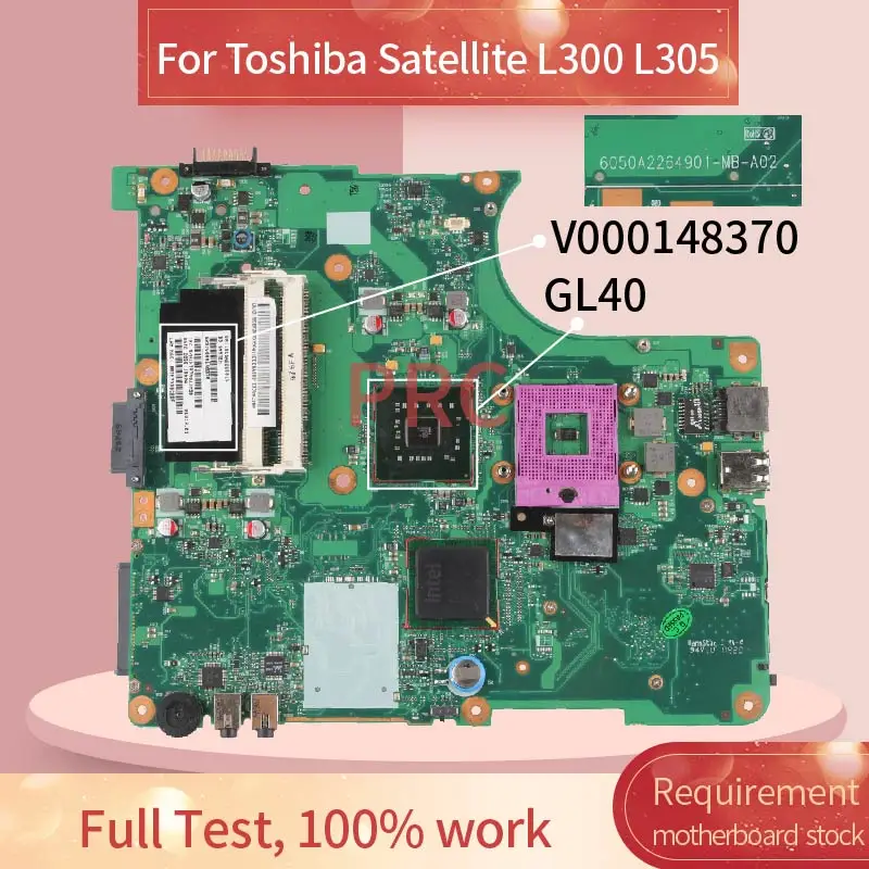 Материнская плата V000148370 для ноутбука Toshiba Satellite L300 L305 6050A2264901 GL40 DDR2 материнская