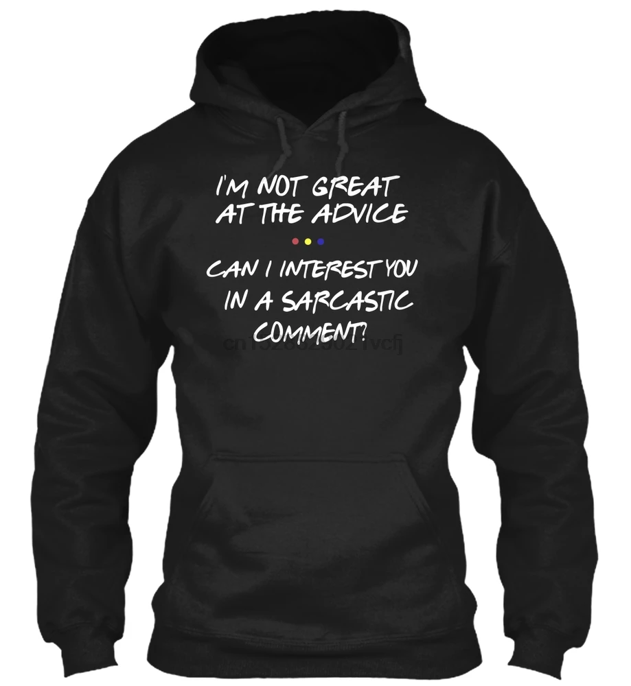 Men Hoodie long sleeve Friends - Interest You In A Sarcastic Co Women Streetwear |