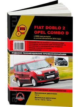 

Book: Fiat Doblo 2/Opel Combo D (b, d) with 2009/rest. 2014G. V., Rem., exple., TE, Ser. AP | Monolith