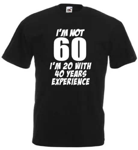 I'm Not 60 Футболка мужская 60th подарки на день рождения идеи подарка для мужчин