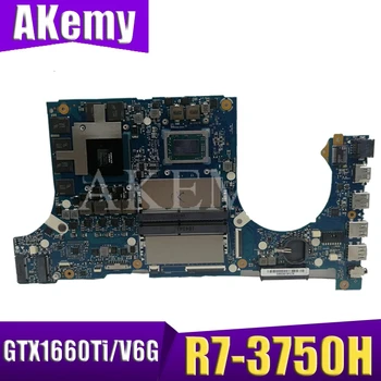 

Akemy FX505DU Motherboard For ASUS TUF Gaming FX505D FX505DT FX505DD 15.6 inch Mainboard R7-3750H GTX 1660Ti / V6G