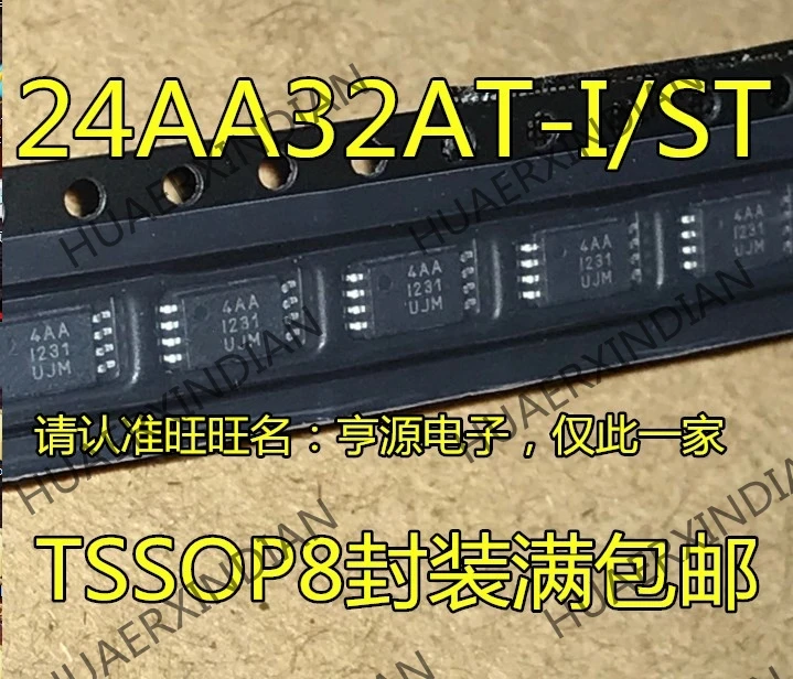 10 шт./лот 24AA32 24AA32AT-I/ST: 4AA TSSOP8 в
