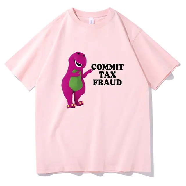 Clothes Commit Tax Fraud Short Sleeve Men Graphic Tshirt- Rugged Outdoor Collection Men Women Print Novelty T Shirt Cotton Tops Pink