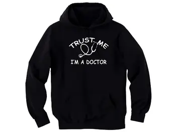 

Trust me I'm a doctor funny black graphic sweatshirt hoodie-Great gift