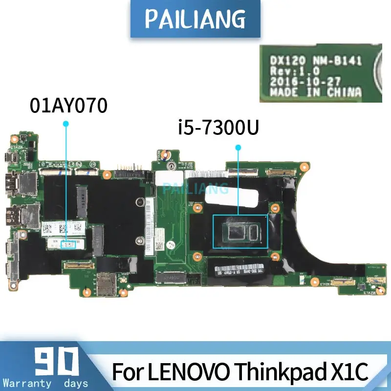 

PAILIANG Laptop motherboard For LENOVO Thinkpad X1C Mainboard 01AY070 NM-B141 SR340 i5-7300U tesed DDR4