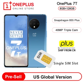 

Pre-sell Global Version OnePlus 7T 8GB 128GB Snapdragon 855+ Smartphone 6.55'' 90Hz AMOLED Screen 48MP Triple Cam 3800mAh NFC
