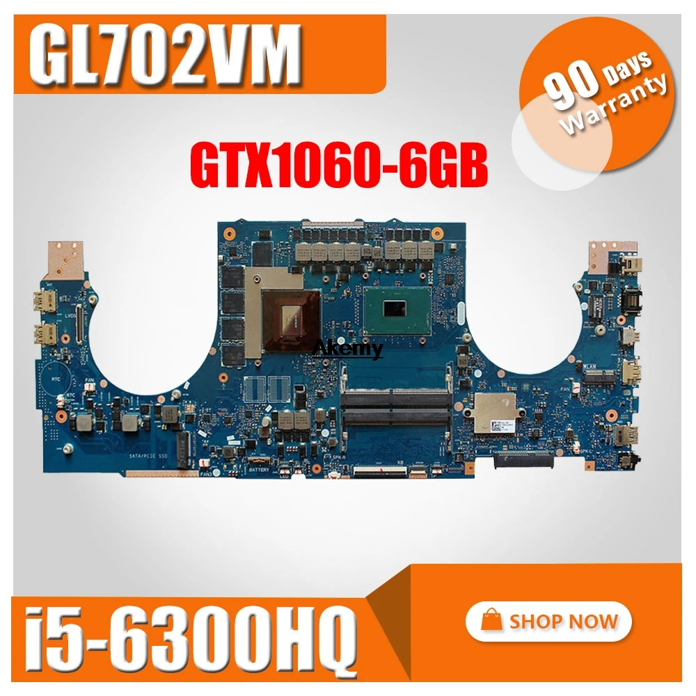 GL702VM материнская плата для ноутбука For Asus GL702VMK GL702VML Материнская i5-6300HQ GTX1060-6GB |
