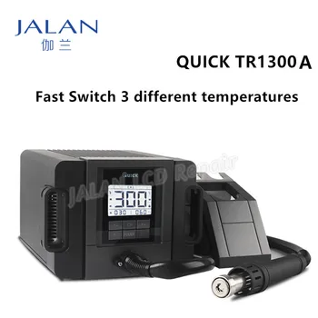 Best QUICK TR1300A 1300W Hot Air Gun Mobile Phone Repair Soldering Station BGA Welding Rework Station