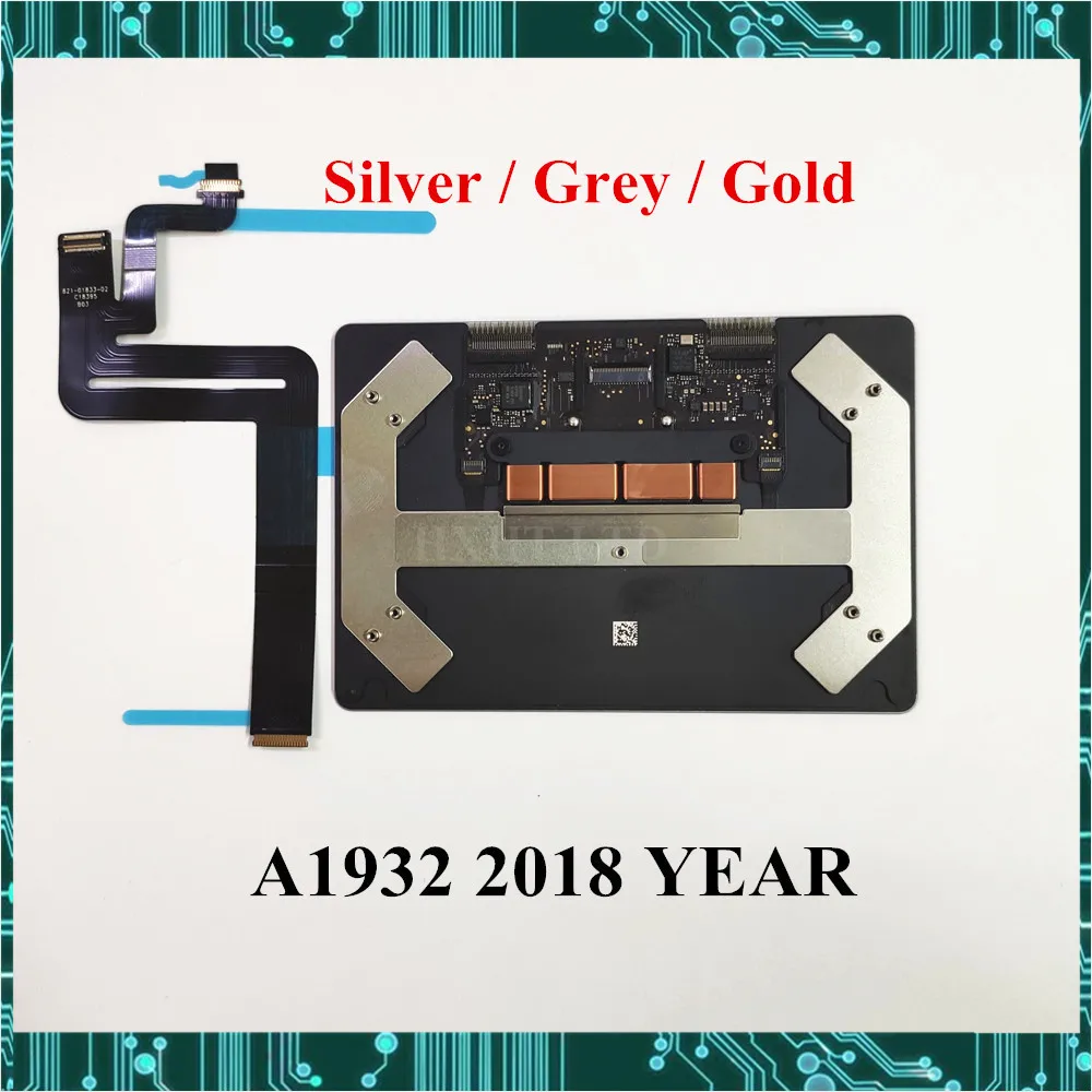 

Original New Gray Grey Gold A1932 Touchpad Trackpad with Cable 821-01833-02 For Macbook Air Retina A1932 Touch pad 2018 YEAR