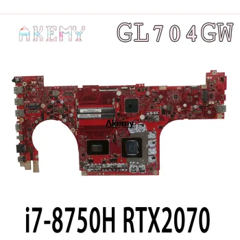 

GL704GW Motherboard i7-8750H RTX2070 For ROG For Asus GL704 GL704G GL704GW Laptop motherboard GL704GW Mainboard (Exchange)! !