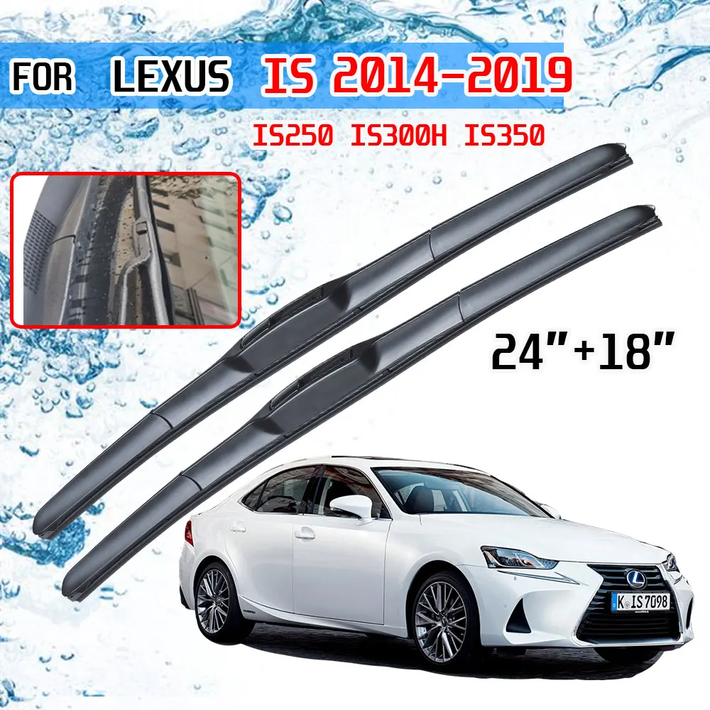 

For Lexus IS XE30 250 300h 350 IS250 IS300h IS350 2014 2015 2016 2017 2018 2019 Accessories Car Windscreen Wiper Blades Brushes