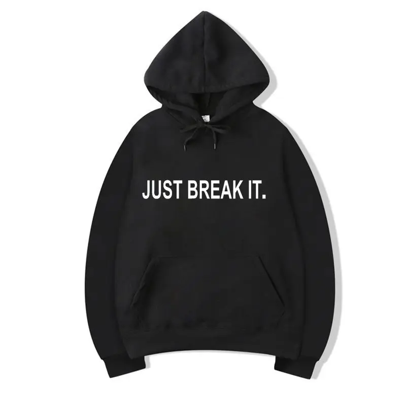 Осеннее прибытие высокое JUST BREAK IT костюм Толстовка Спортивная одежда с принтами Мужская толстовка хип-хоп мужские толстовки с капюшоном одежда с капюшоном - Цвет: black