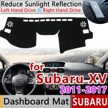 Для Subaru XV 2011~ Противоскользящий коврик, коврик на приборную панель Зонт приборной анти-УФ аксессуары WRX ИППП 2012 2013