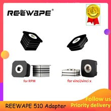 Горячее предложение! REEWAPE 510 адаптер Аксессуары для электронной сигареты для RPM/VOOPOO VINCI/VINCI X RDA RTA rdta вейп