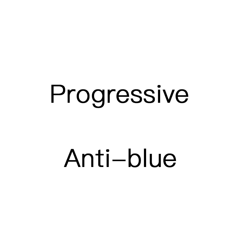 Progressive Anti 1,56 1,61 1,67 1,74 индекс прогрессивный анти синий светильник фотохромные линзы близорукость оптическое чтение Мультифокальные линзы по рецепту - Цвет линз: Progressive Anti