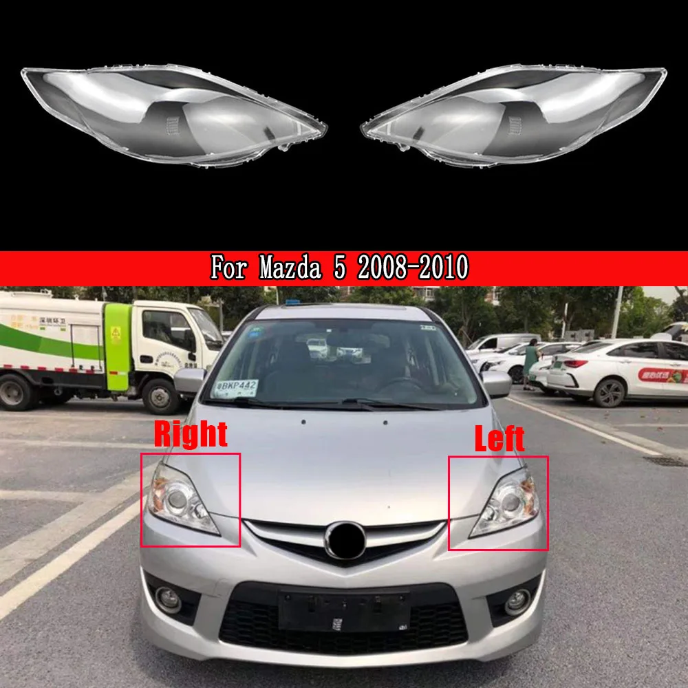 

Car Front Headlight Lens Cover Transparent Lampshade Glass Lampcover Caps Headlamp Shell For Mazda 5 2008-2010