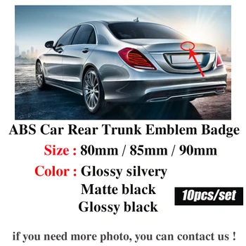

10pcs logo For Mercedes Benz Auto Rear Trunk Emblem Badge Glossy black/silvery/matte black ABS Star Style 80mm 85mm 90mm Label