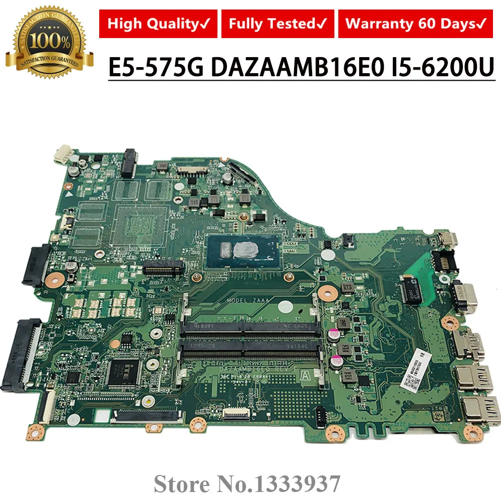 Finest  DAZAAMB16E0 laptop motherboard For Acer Aspire E5-575 E5-575G E5-575TG F5-573 E5-774G ZAA mainboard