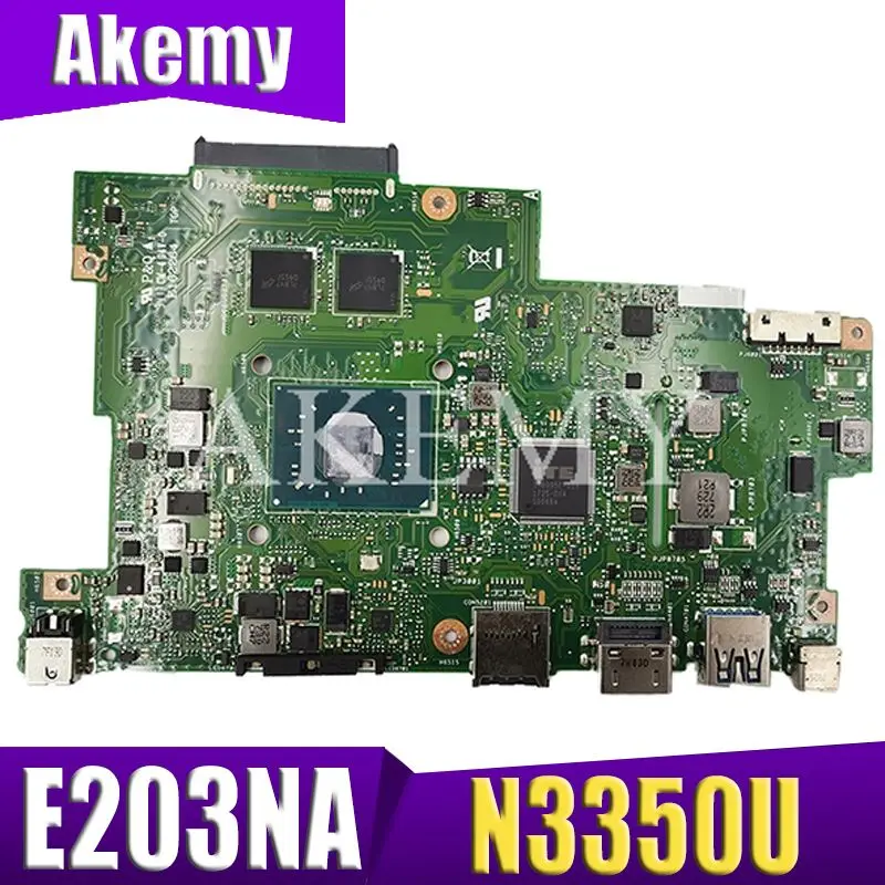 Материнская плата Akemy E203NA для ASUS E203N E203M E203MA материнская Laotop с N3350U 4 Гб ОЗУ без