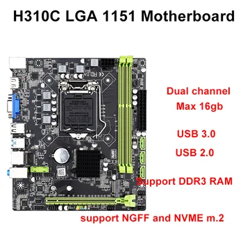 

H310C motherboard LGA 1151 motherboard support i3 i5 i7 processor 3 * sata3 support M.2 Interface and both NGFF Nvme protocol