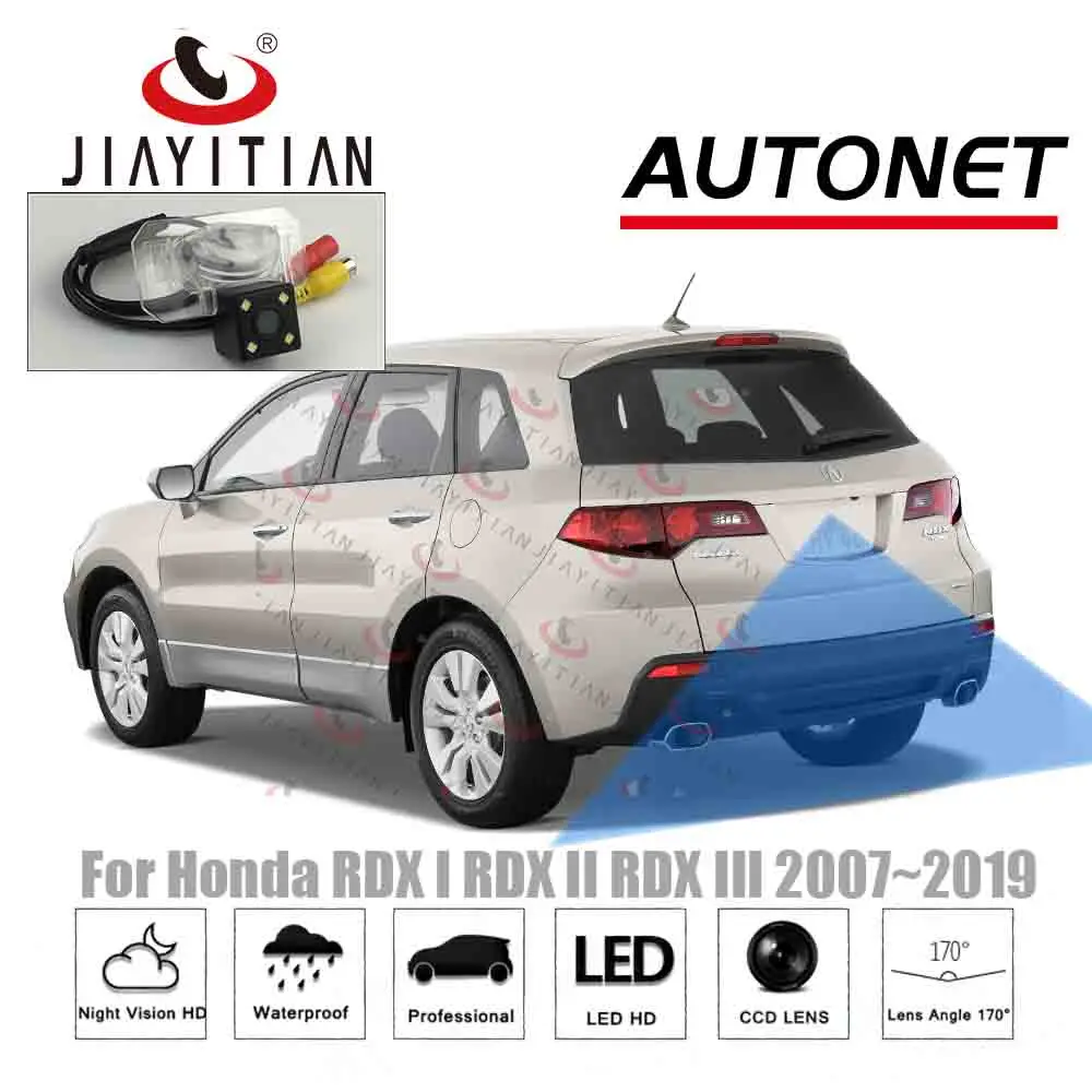 

Камера заднего вида JIAYITIAN для Honda RDX I RDX II RDX III 2007 ~ 2019 CCD камера ночного видения задняя камера запасное отверстие