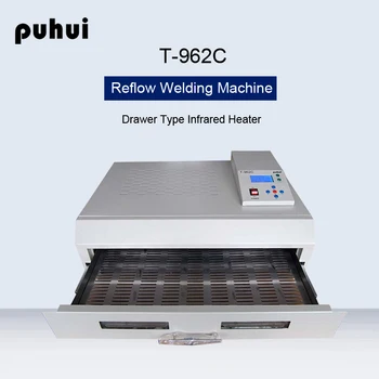 

PUHUI T-962C Reflow Oven Drawer Type Reflow Welding Machine Infrared IC Heater Soldering Station BGA Rework Station 400x600mm